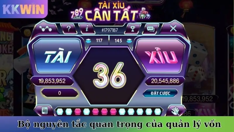 Bộ nguyên tắc quan trọng của quản lý vốn khi chơi Tài Xỉu