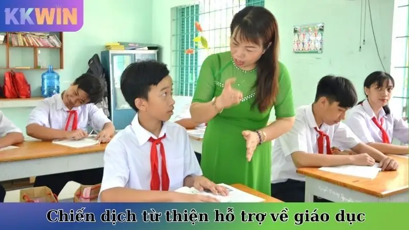 Chiến dịch từ thiện hỗ trợ về giáo dục toàn diện