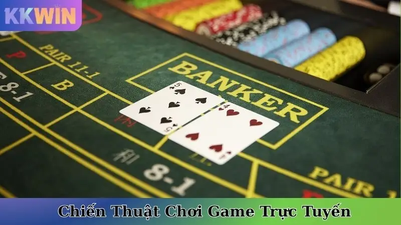 Chiến Thuật Chơi Game Trực Tuyến