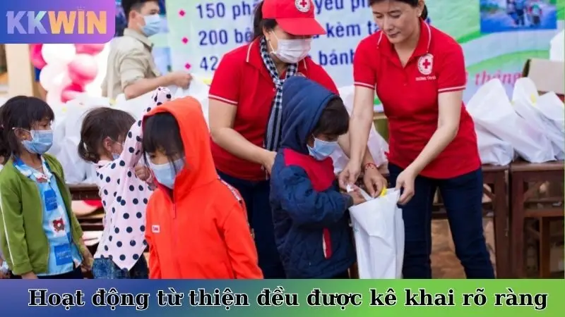 Hoạt động từ thiện đều được kê khai rõ ràng