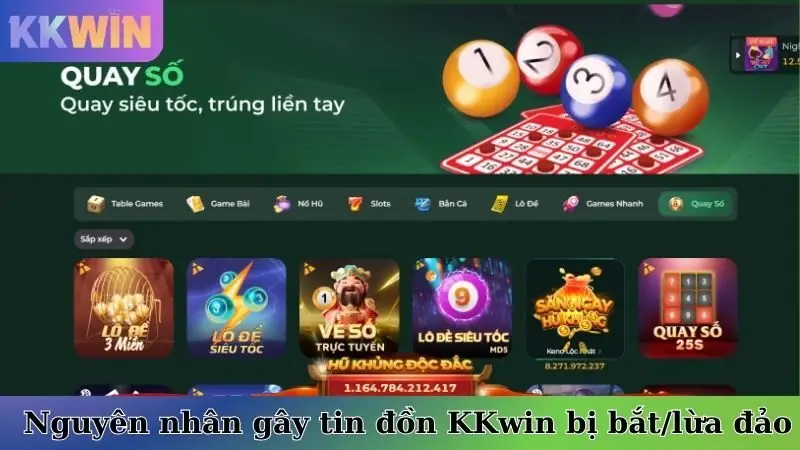 Các nguyên nhân gây tin đồn KKwin bị bắt/phốt lừa đảo