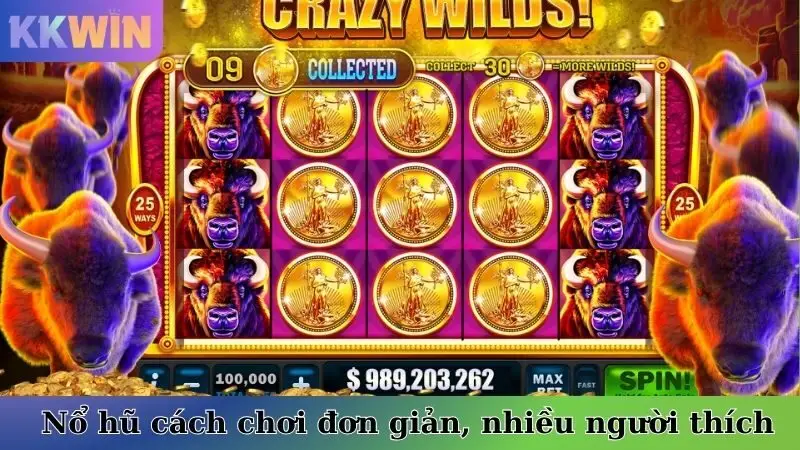 Nổ hũ cách chơi đơn giản, nhiều người thích